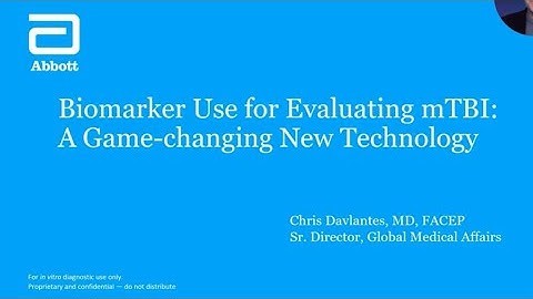 Biomarker Use for Evaluating mTBI: A Game-changing New Technology