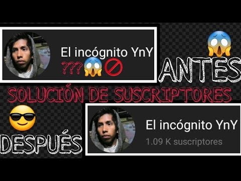 PORQUE NO ME APARECEN LOS SUSCRIPTORES EN MI CANAL DE YOUTUBE ...