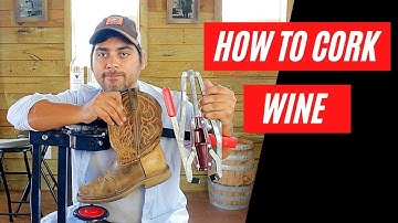 How to Hand Cork Wine : Every Method Possible from a small winery