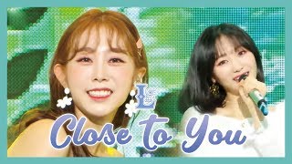 [HOT] Lovelyz  - Close To You , 러블리즈 - Close To You  Show Music core 20190622