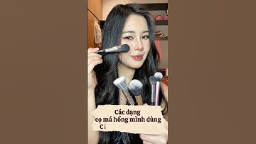 Các dạng cọ má mình dùng, cách dùng từng loại #makeup #makeuptutorial #beauty #beautytips #lamdep
