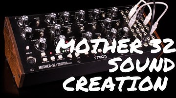 MOOG MOTHER 32 DEMO No Talking Just Sounds