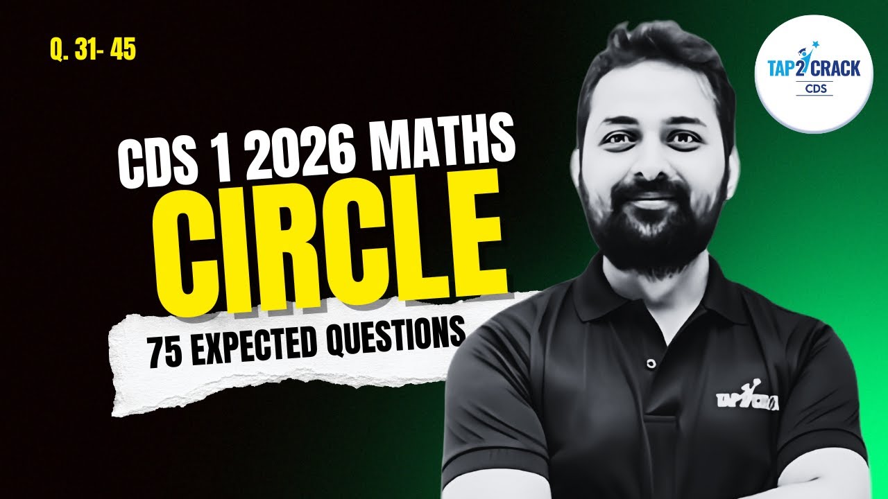 CDS 1 2026 Maths | Circle 🔴 | 75 Expected Questions | Part 3 | Complete Practice