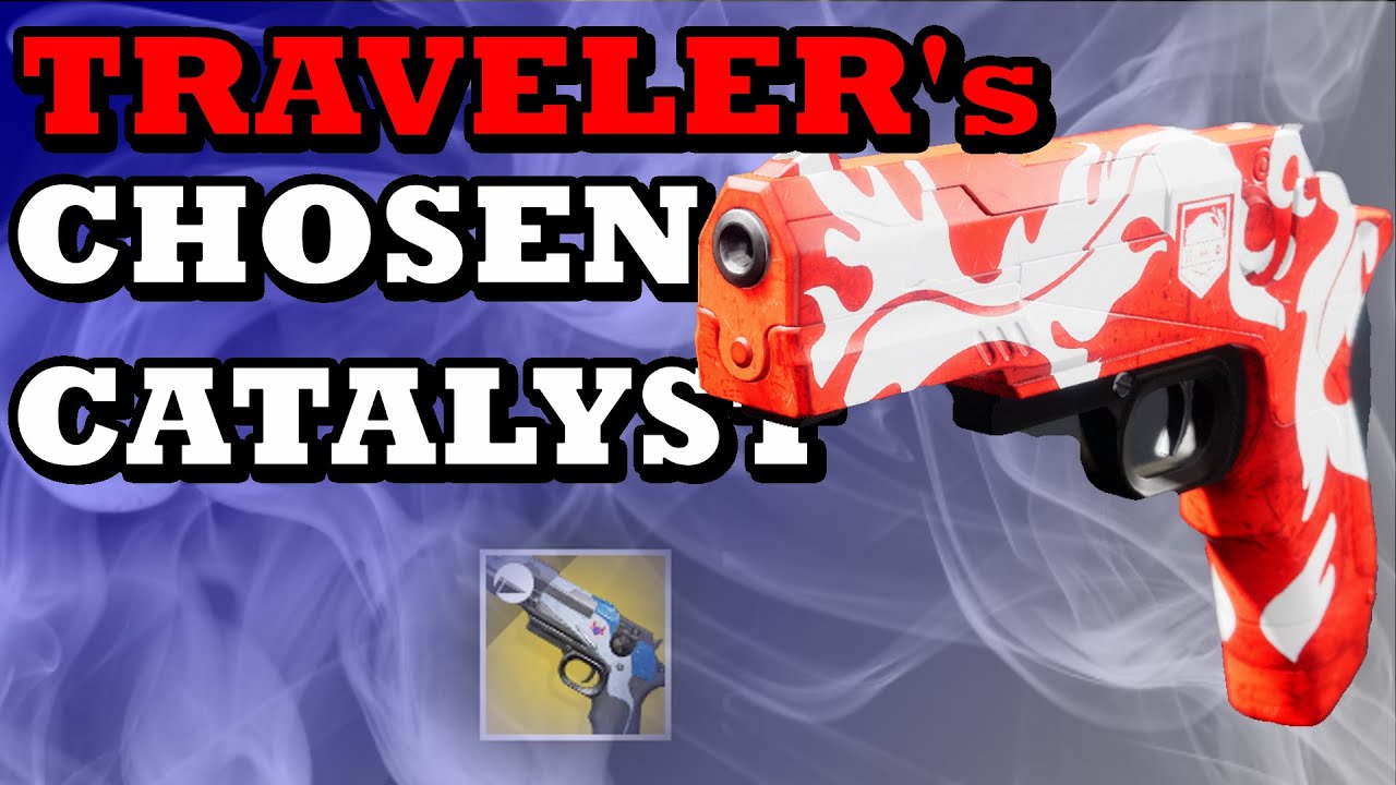 Destiny 2 Season of the Lost Traveler's Chosen Catalyst YouTube