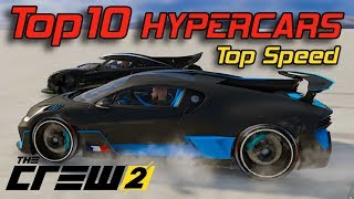 Top 10 Fastest Hypercars In The Crew 2 Top Speed 513 Kmh