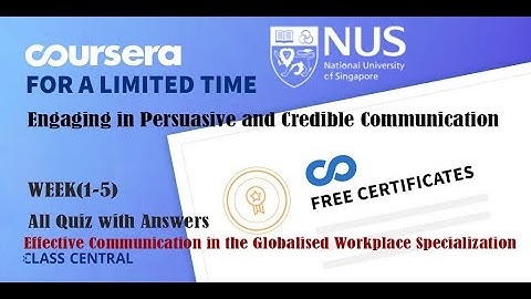 Engaging in Persuasive and Credible Communication, week (1-3) All Quiz Answers with Assignments.