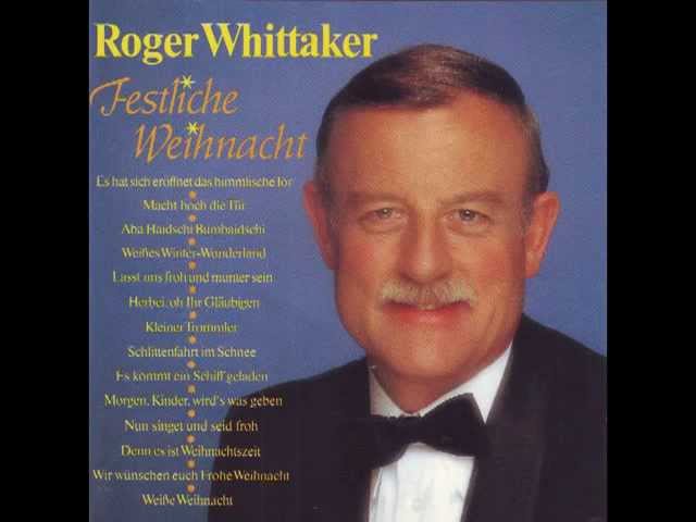 Roger Whittaker - Es hat sich eröffnet das himmlische Tor