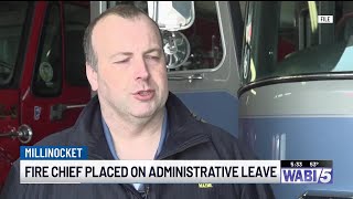 Millinocket fire chief placed on leave pending investigation