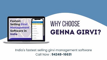 Gehna Girvi: Most Secured & Advanced easy to use Girvi Management Software | 94248-16631