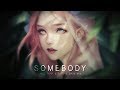Somebody - A Chill Mix | Chill Trap &amp; Future Bass Music