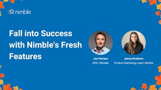 Fall Into Success With Nimble's Fresh Features