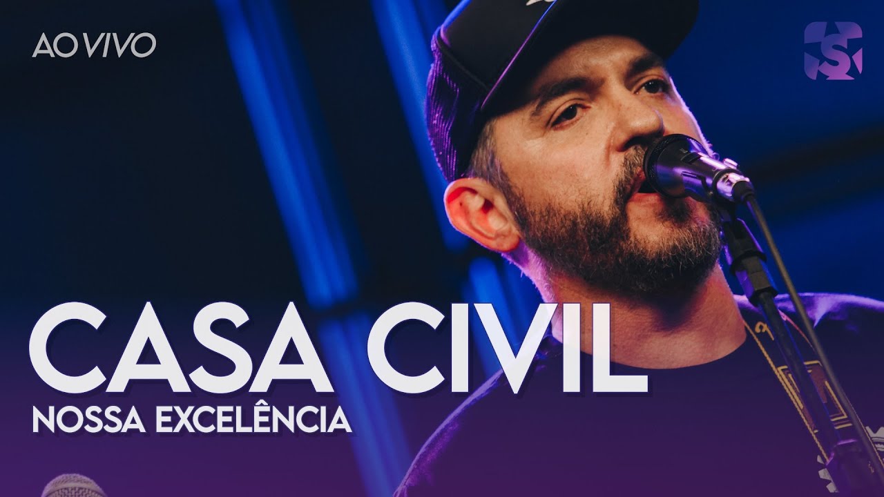 Casa Civil - Vossa Excelência - Ao Vivo no Estúdio Showlivre 2022