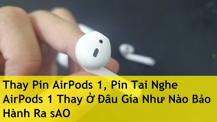 Tai nghe airpods 1 giá bao nhiêu năm 2024