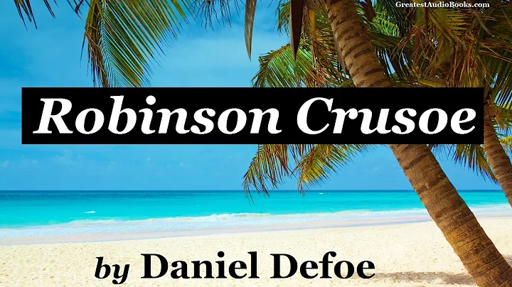 ROBINSON CRUSOE by Daniel Defoe - FULL AudioBook |...