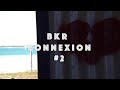 Bkr gang   connexion 2