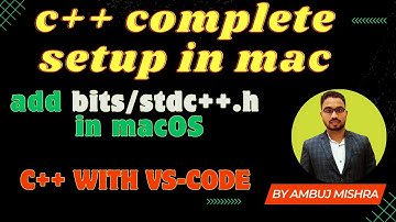 How to Add C++ "bits/stdc++.h" header files on a M1 or M2 Macbook. cpp/c++ complete setup in macOS.