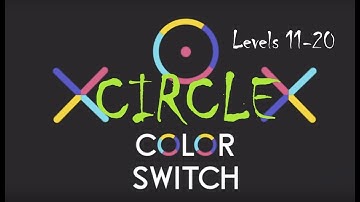 Color Switch - Circle | Levels 11-20 | Gameplay and Commentary