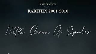 Eric Clapton - Little Queen Of Spades (Official Visualizer)