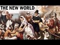 American History: The New World | Colonial History of the United States of America | Documentary