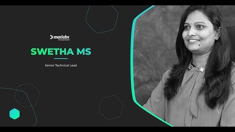 Day in the Life at Marlabs with Swetha MS, Senior Technical Lead.