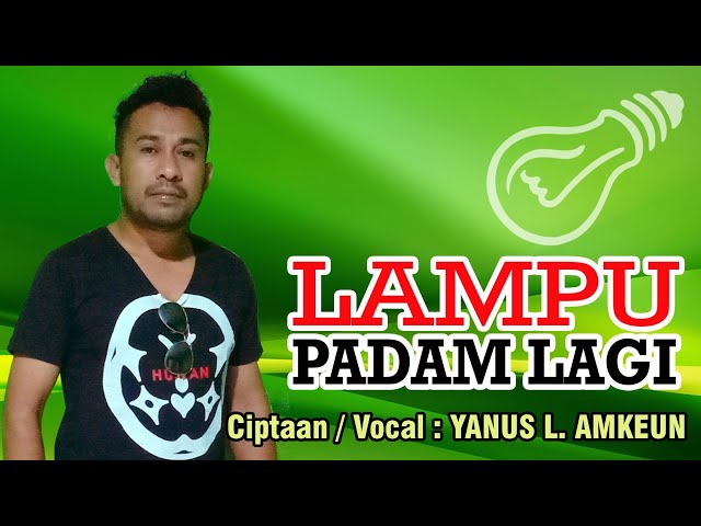 Lagu Timor Terbaru 2023-Lampu Padam Lagi-Voc:Yanus AmkeunNew Version class=