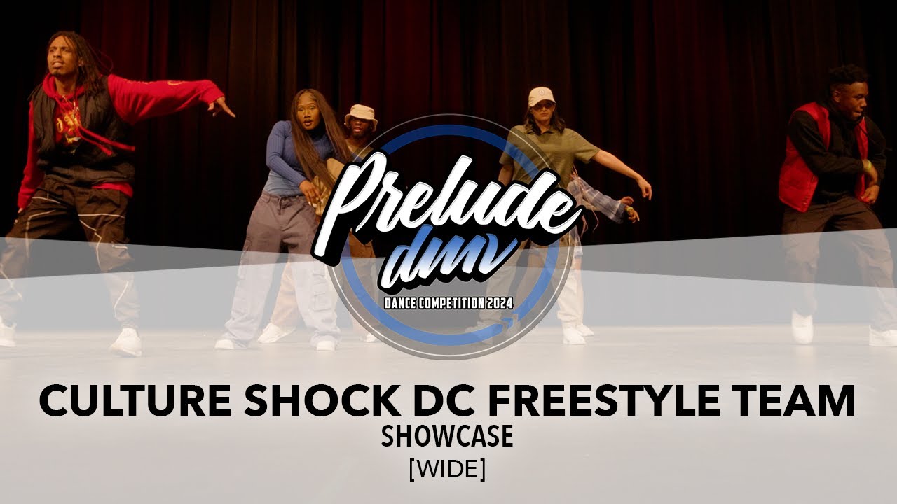 Culture Shock DC: Freestyle Team [WIDE VIEW] | Prelude DMV 2024 | # ...