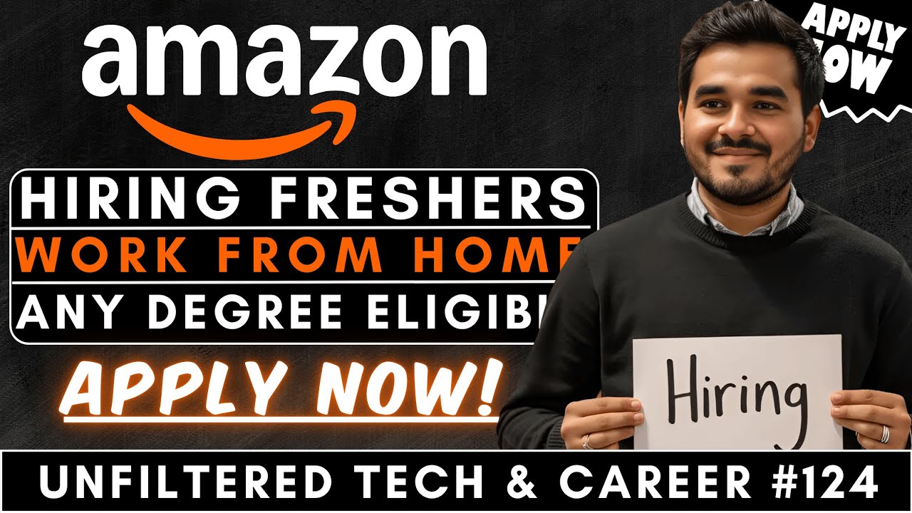 Amazon Hiring Freshers For Work From Home Roles | Any Degree | Fresher ...