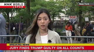 Jury finds Trump guilty on all countsーNHK WORLD-JAPAN NEWS