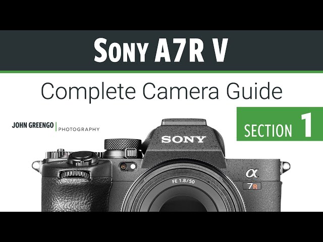Sony A7R V: CCG [01-Introduction] - YouTube
