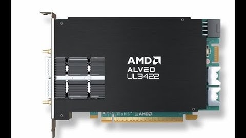 Xilinx ALVEO UL3422 ACCELERATOR CARD @AMD @Xillinx  #ul3422