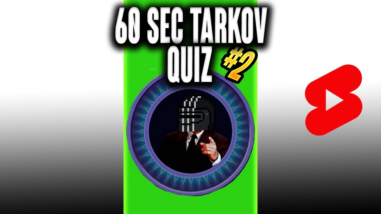60 Sec Tarkov Quiz - Escape From Tarkov Clips - EFT 