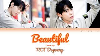 NCT Doyoung (도영) - Beautiful (COVER LYRICS)