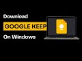 How to Download Google Keep App to Windows