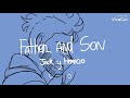 father and son | animatic spainrp, conway y horacio