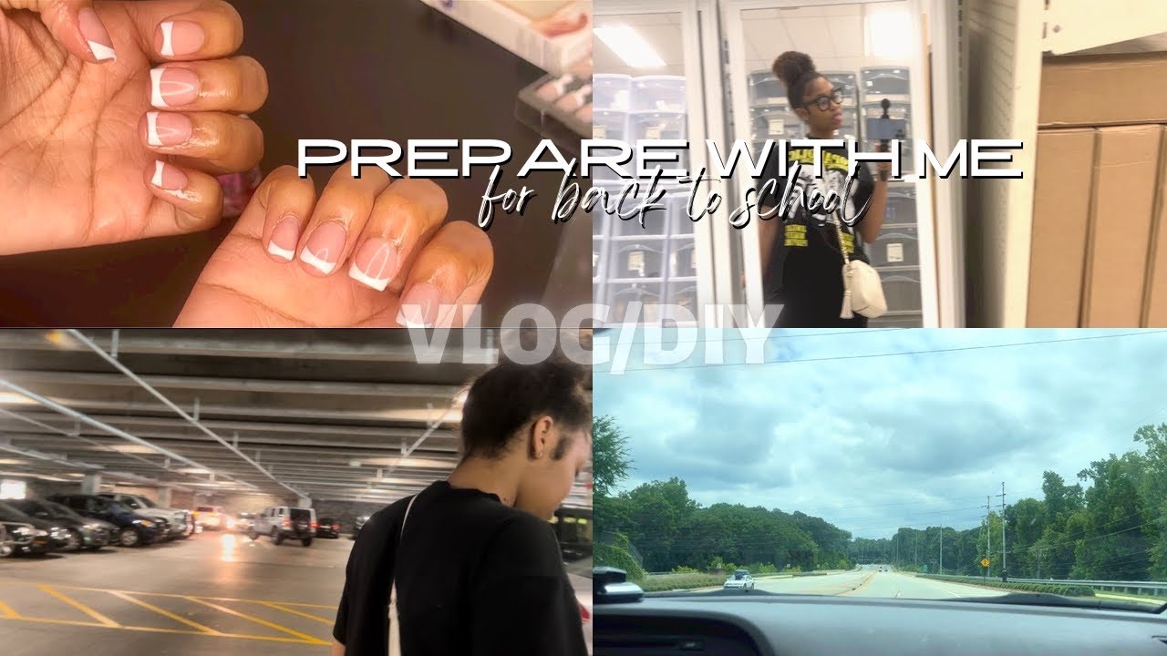 PREPARE WITH ME FOR BACK TO SCHOOL | vlog, hair, nails, etc. - YouTube