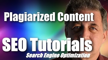 #111 SEO Tutorial For Beginners - Plagiarized Content and SEO
