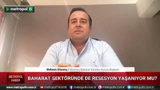 Baharat Sektöründe De Resesyon Yaşaniyor Mu? Altuntaş Baharat Y.k. Başkanı Mehmet Altuntaş