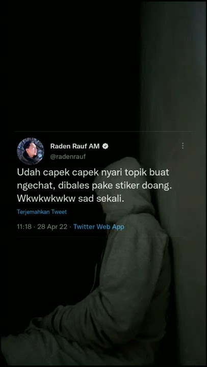 STORY WA SAD 30 DETIK TERBARU ||  QUNTES TWITTER KEREN 2022