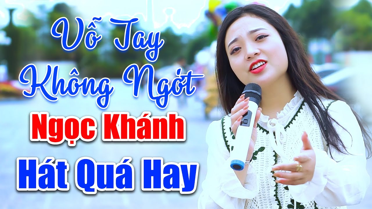 Vỗ Tay Không Ngớt Khi Em Gái Ngọc Khánh Cất Tiếng Hát - LK Nhớ Đêm Giã Bạn