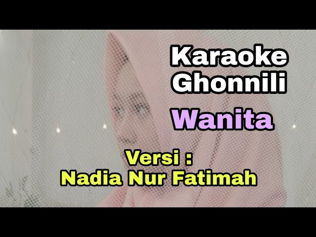 Karaoke Ghonnili (Versi Wanita) class=