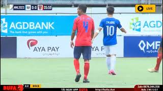 MYA D1: Kachin United FC vs Chinland | Xem bóng lên kèo trực tiếp cùng BLV Deco