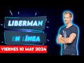 Liberman en lnea  late 931  programa radial en vivo  10052024
