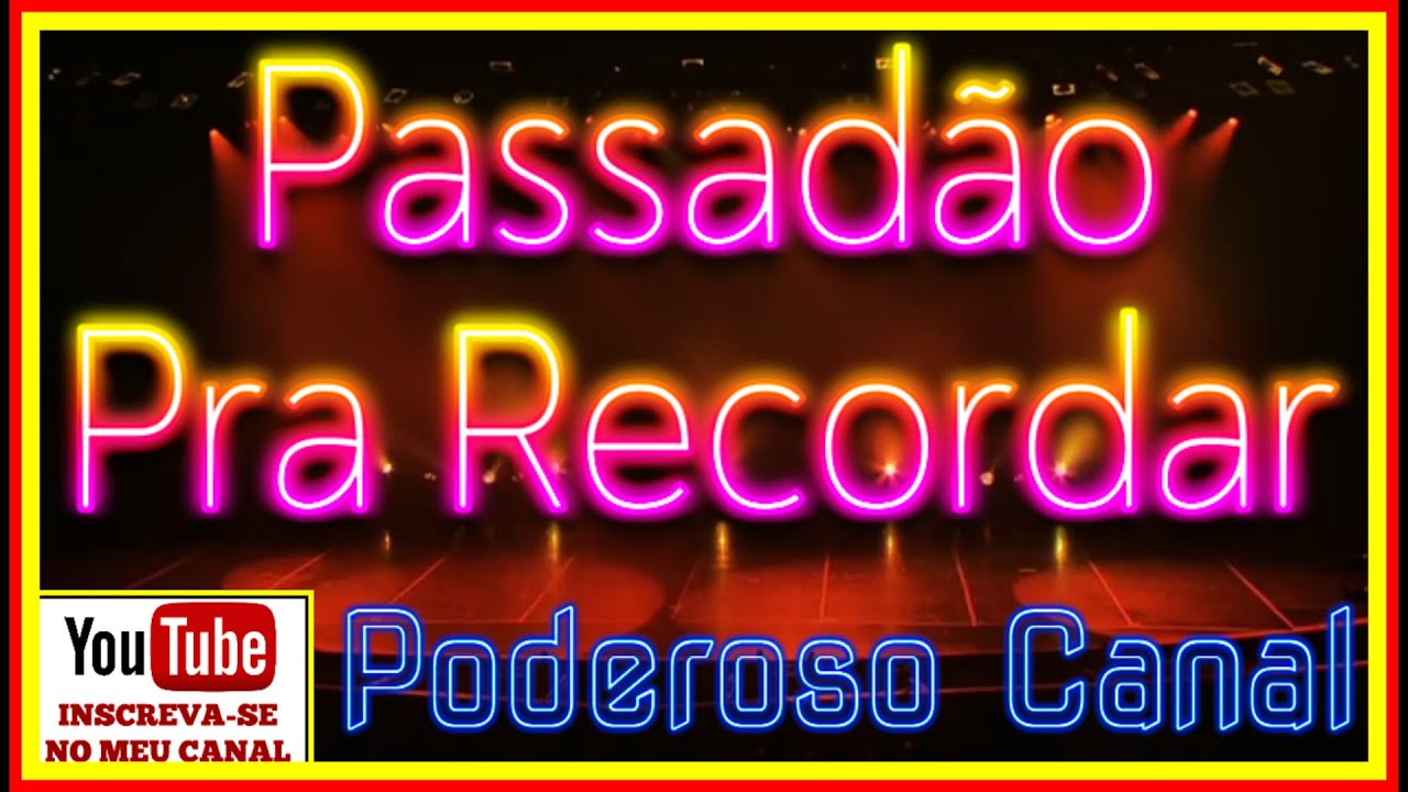 Passadão Pra RECORDAR
