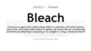 Meaning of bleach with pronunciation - English 2 Bangla / English Dictionary