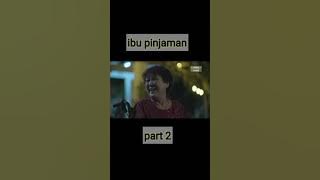 Ibu pinjaman part 2|| drama Malaysia