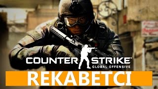 EFSANE GERİ DÖNÜŞ  CS:GO REKABETÇİ