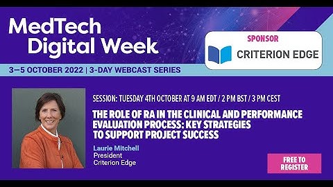 MedTech Digital Week: The Role of RA in the Clinical and Performance Evaluation Process