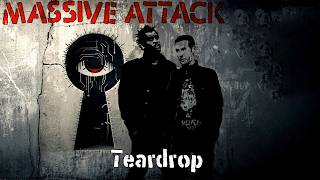 Massive Attack Teardrop Karaoke