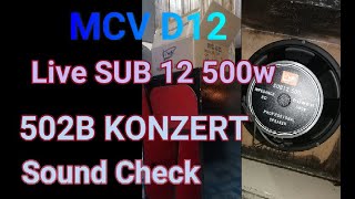 Mcv D12 500W With 502B Sound Check
