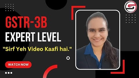 GSTR 3B FILING in Hindi| GSTR 3B Tables Explained